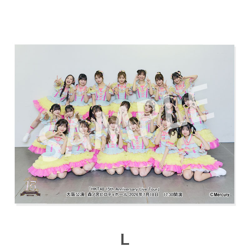 HKT48 ツアー生写真 コンプ 予約商品】「HKT48 15th Anniversary Live Tour」大阪 夜公演 記念写真